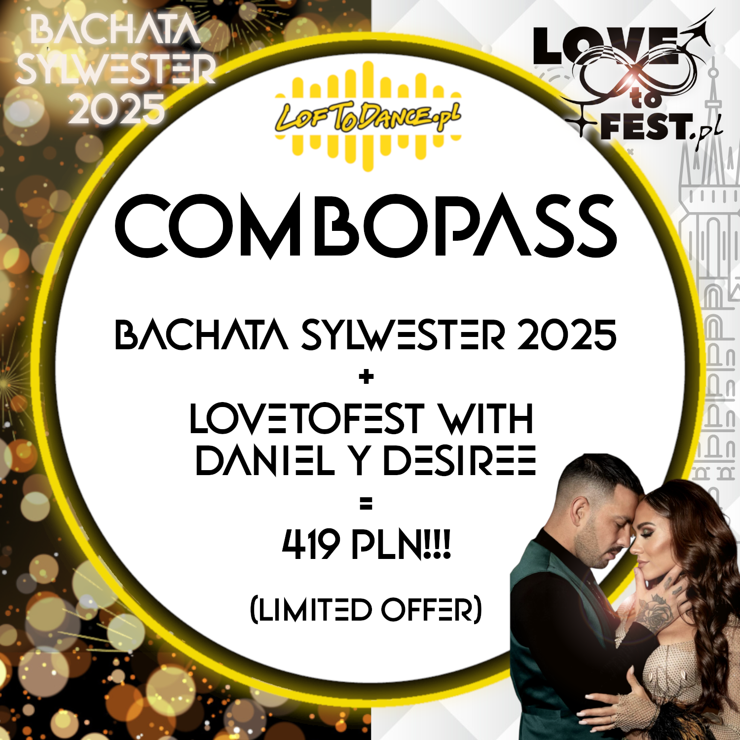 Combopass Sylwester 2025 + LtF with Daniel y Desiree - sklep Loftodance