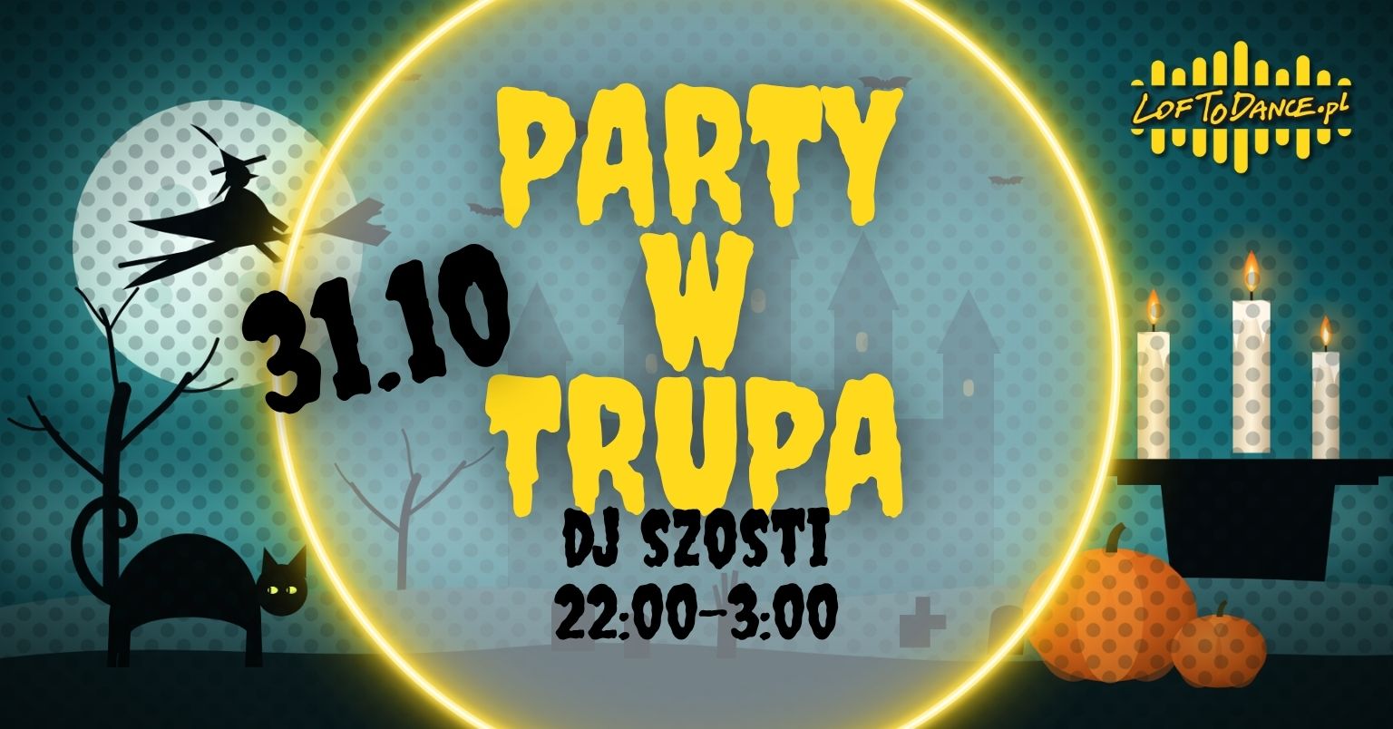 Party w Trupa 2026 - sklep Loftodance